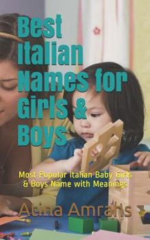 Paperback Best Italian Names for Girls & Boys: Most Popular Italian Baby Girls & Boys Name with Meanings Book