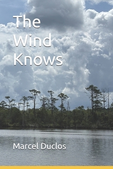 Paperback The Wind Knows Book