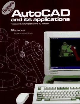 Paperback AutoCAD and Its Applications: Release 12 for DOS Book
