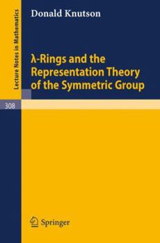 Paperback Lambda-Rings and the Representation Theory of the Symmetric Group Book