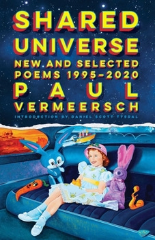 Hardcover Shared Universe: New and Selected Poems 1995-2020 Book