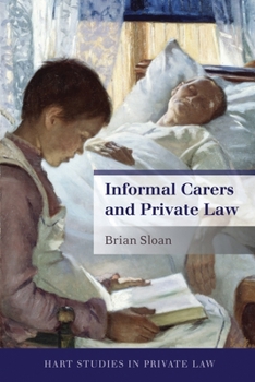 Hardcover Informal Carers and Private Law Book