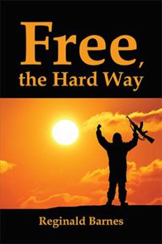 Paperback Free, the Hard Way Book