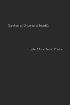 Paperback Gurdjieff e l'Universo di Belzebù [Italian] Book