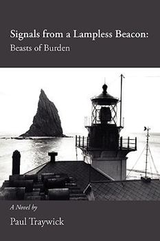 Paperback Signals from a Lampless Beacon: Beasts of Burden Book