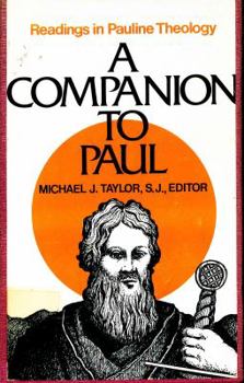 Paperback A Companion to Paul: Readings in Pauline Theology Book