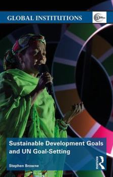 Paperback Sustainable Development Goals and UN Goal-Setting Book