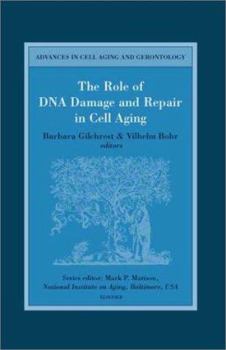 Hardcover The Role of DNA Damage and Repair in Cell Aging: Volume 4 Book