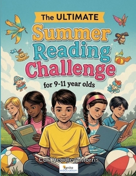 Paperback The ULTIMATE Summer Reading Challenge: for 9-11 year olds Book