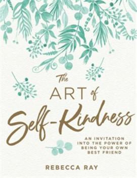 Hardcover The Art of Self-kindness Book