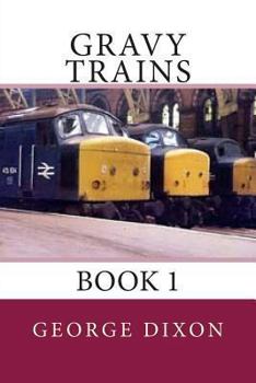 Paperback Gravy Trains: Book 1 Book