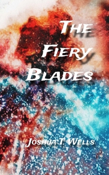 Paperback The Fiery Blades Book