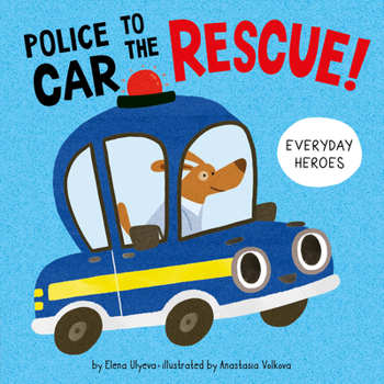 Board book Police Car to the Rescue! Book