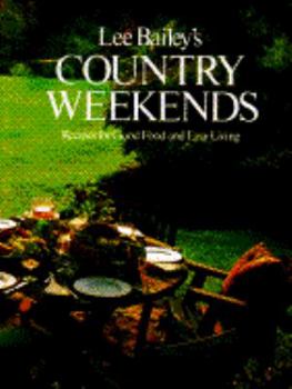 Hardcover Lee Baileys Country Weekends Book