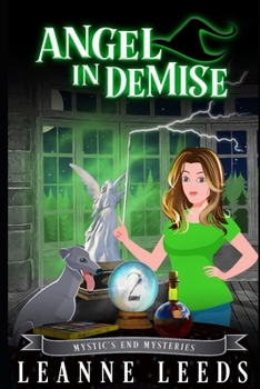 Angel in Demise - Book #2 of the Mystic's End