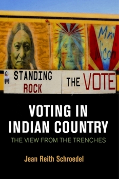 Hardcover Voting in Indian Country: The View from the Trenches Book