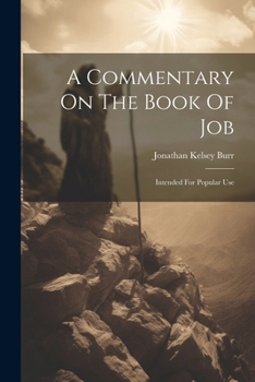 Paperback A Commentary On The Book Of Job: Intended For Popular Use Book