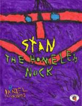 Paperback Stan - The Homeless Nuck (BOBBY BLUE BOOKS) Book