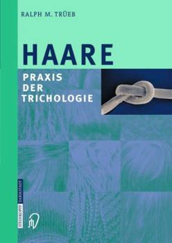 Paperback Haare: PRAXIS Der Trichologie [German] Book