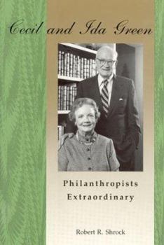 Hardcover Cecil and Ida Green, Philanthropists Extraordinary Book