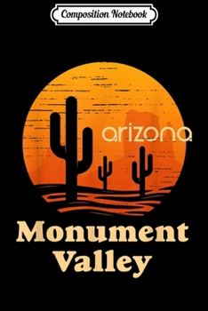 Composition Notebook: Monument Valley Arizona Retro Cactus  Journal/Notebook Blank Lined Ruled 6x9 100 Pages