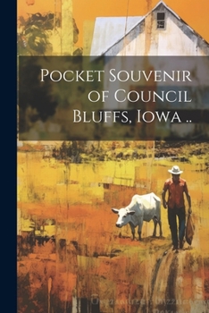Paperback Pocket Souvenir of Council Bluffs, Iowa .. Book