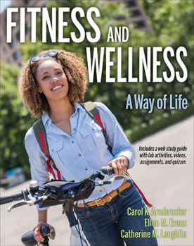 Paperback Fitness and Wellness: A Way of Life Book