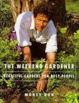 Hardcover The Weekend Gardener Book