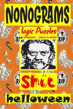 Paperback Nonogram logic Puzzle Shit helloween: Japanese Crossword Picture Logic Puzzles giddlers Book