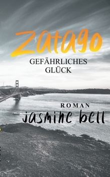 Paperback Zatago: Gefährliches Glück [German] Book