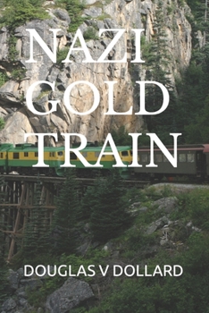 Paperback Nazi Gold Train Book