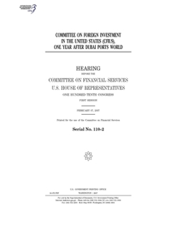 Committee on Foreign Investment in the United States (CFIUS), one year after Dubai Ports World