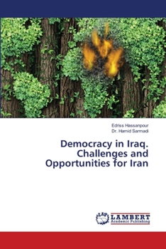 Paperback Democracy in Iraq. Challenges and Opportunities for Iran Book