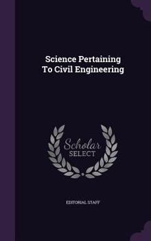 Hardcover Science Pertaining To Civil Engineering Book