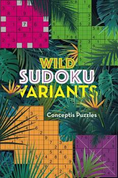 Paperback Wild Sudoku Variants Book