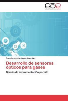 Paperback Desarrollo de Sensores Opticos Para Gases [Spanish] Book