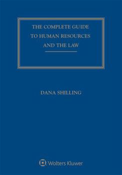 Paperback Complete Guide to Human Resources and the Law: 2019 Edition Book