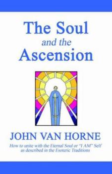 Paperback The Soul and the Ascension Book