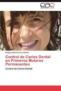 Paperback Control de Caries Dental en Primeros Molares Permanentes [Spanish] Book