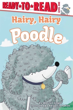 Paperback Hairy, Hairy Poodle: Ready-To-Read Level 1 Book