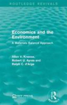 Paperback Economics and the Environment: A Materials Balance Approach Book