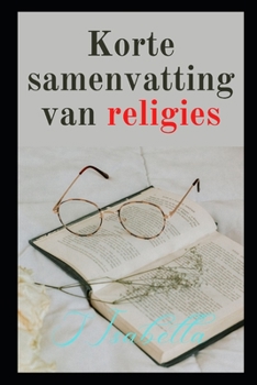 Paperback Korte samenvatting van religies [Dutch] Book