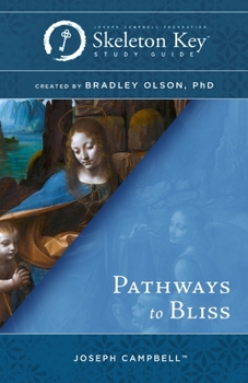 Paperback Pathways to Bliss: A Skeleton Key Study Guide Book