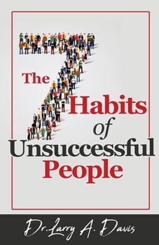 Paperback The 7 Habits of Unsuccessful People Book