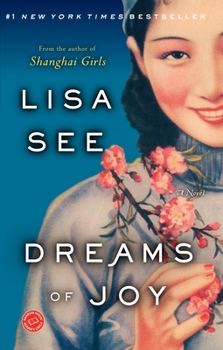 Dreams of Joy - Book #2 of the Shanghai Girls