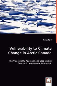 Paperback Vulnerability to Climate Change in Arctic Canada Book