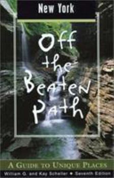 Paperback New York Off the Beaten Path, 7th: A Guide to Unique Places (Off the Beaten Path Series) Book