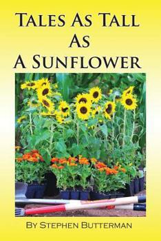 Paperback Tales as Tall as a Sunflower Book