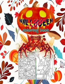 Halloween coloring book: halloween coloring books for kids 4-8 ,cute coloring book,holidays coloring book