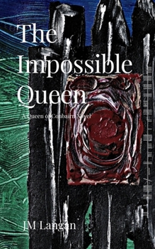 Paperback The Impossible Queen Book
